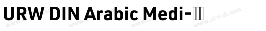 URW DIN Arabic Medi字体转换